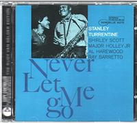 Turrentine, Stanley - Never Let Me Go