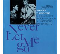 Turrentine, Stanley - Never Let Me Go