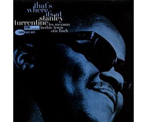 Turrentine, Stanley - That's Where It's at