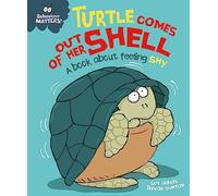 Turtle Comes Out of Her Shell - A book about feeling shy
