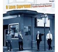 Turtle Island Quartet - A Love Supreme. The Legacy of John Coltrane