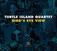 Bird's Eye View by Turtle Island Quartet [Audio CD] NEUF