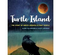 Turtle Island: The Story of North America's First People