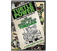 Turtle Power: The Definitive History Of The Teenage Mutant Ninja Turtles