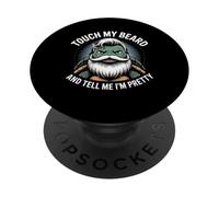 Turtles Beard Citation Touch My Beard And Tell Me I'm Pretty PopSockets PopGrip Adhésif
