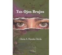 Tus ojos brujos