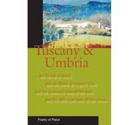 Tuscany & Umbria (Poetry of Place) Gaia Servadio (Auteur)