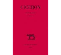 Tusculanes Tome I (Livres I-Ii)