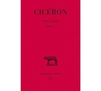 Tusculanes. Tome II : Livres III-V Cicéron (Auteur), Jules Humbert (Traduction)