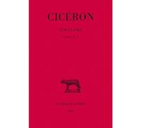 Tusculanes. Tome II : Livres III-V - Cicéron - Belles Lettres - broché - Livre