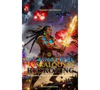 Tuskaloosa’s Reckoning: The Sun Sword: Book One