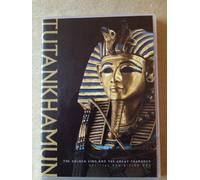 Tutankhamun: The Golden King and the Great Pharaohs