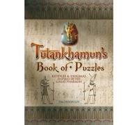 Tutankhamun's Book of Puzzles: Riddles & Enigmas from the Age of Pharaohs Tim Dedopulos (Auteur)