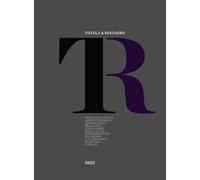Tutela & Restauro 2022. Notiziario della Soprintendenza archeologia belle arti e paesaggio per la città metropolitana di Firenze e le province di Pistoia e Prato. Nuova ediz.