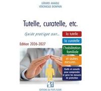 Tutelle, curatelle, etc. Veronique Bonpain (Auteur), Gérard Amable (Auteur)