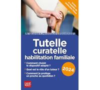Tutelle, Curatelle Habilitation Familiale
