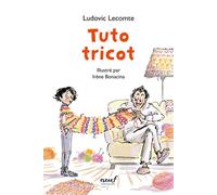 Tuto tricot - Ludovic Lecomte - Ecole Des Loisirs - broché - Roman junior
