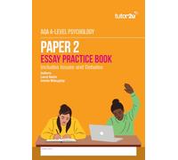 tutor2u Paper 2 Essay Practice Book Includes Issues & Debates for AQA A-Level Psychology - 2025 Specification