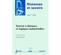 Tutorat a distance et logiques industrielles distances et sa - Glikman - Hermes Science Publications - broché - Livre