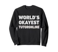 Tutorat en Ligne Le Plus Correct au Monde | Tutoriel Amusant en Ligne Sweatshirt
