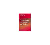 Tutorial Ideas For Educators On The Run