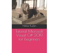 Tutorial Microsoft Visual C# 2019 For Beginners