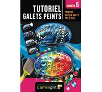 TUTORIEL GALET PEINT Numéro 5: Peindre sur un galet pas à pas