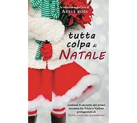 Tutta Colpa Di Natale