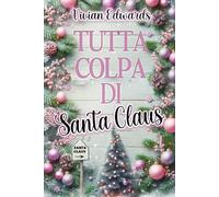 Tutta colpa di Santa Claus