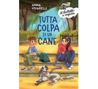 Tutta Colpa Di Un Cane