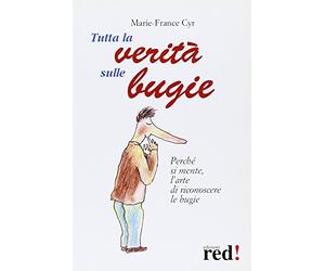 Tutta la verità sulle bugie