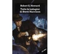 Tutte Le Indagini Di Steve Harrison