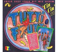 Tutti Frutti-Super Sexy Italo Hit Mix Album (1990) [Import]