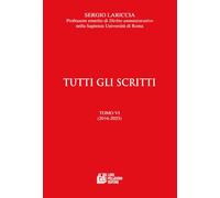 Tutti gli scritti. (2016-2025) (Vol. 6)