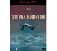 Tutti i cani muoiono soli (DVD) Orlando Ercole Angius Paolo Pisanu
