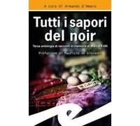 Tutti I Sapori Del Noir