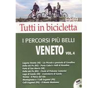 Tutti in Bicicletta-I percorsi più belli-Veneto Volume 04 [(+Libro-Guida)] [Import]