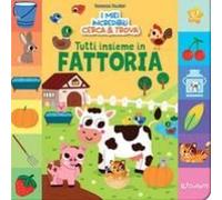 Tutti Insieme In Fattoria! I Miei Incredibili Cerca E Trova