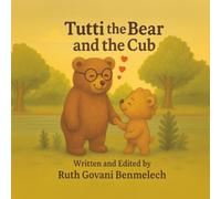 Tutti the Bear and the Cub