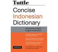Tuttle Concise Indonesian Dictionary by Katherine Davidsen Willie Koen, A L N Kramer, Katherine Davidsen (Auteur)