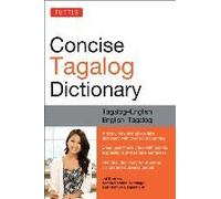 Tuttle Concise Tagalog Dictionary: Tagalog-English / English-Tagalog