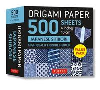 Tuttle Origami Paper 500 Sheets Japanese Shibori: Double-sided Origami Sheets Printed With 12 Different Blue & White Patterns