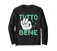 Tutto Bene - Geste de la Main Italienne Citation drôle d'Italie Manche Longue
