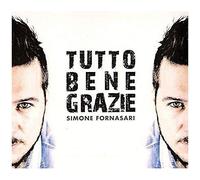 Simone Fornasari – Tutto Bene Grazie – Import