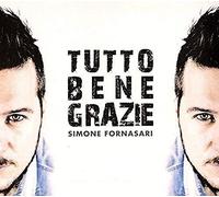 Simone Fornasari - Tutto Bene Grazie [Import]