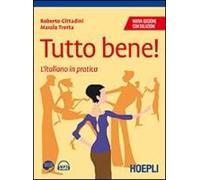 Tutto Bene! L'italiano In Pratica. Soluzioni