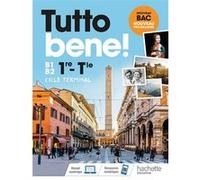Tutto Bene! Première/Terminale - Livre élève Ivan Aromatario (Auteur), Valérie Bernejo Gregorio (Auteur), Isabelle Garbuio (Auteur), Patrice Tondo (Auteur)