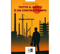 Tutto il resto è un contrattempo