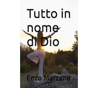 Tutto in nome di Dio