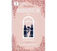 Tutto in un bacio-Il vero amore esiste. Serie Bridgerton. Spin-off
